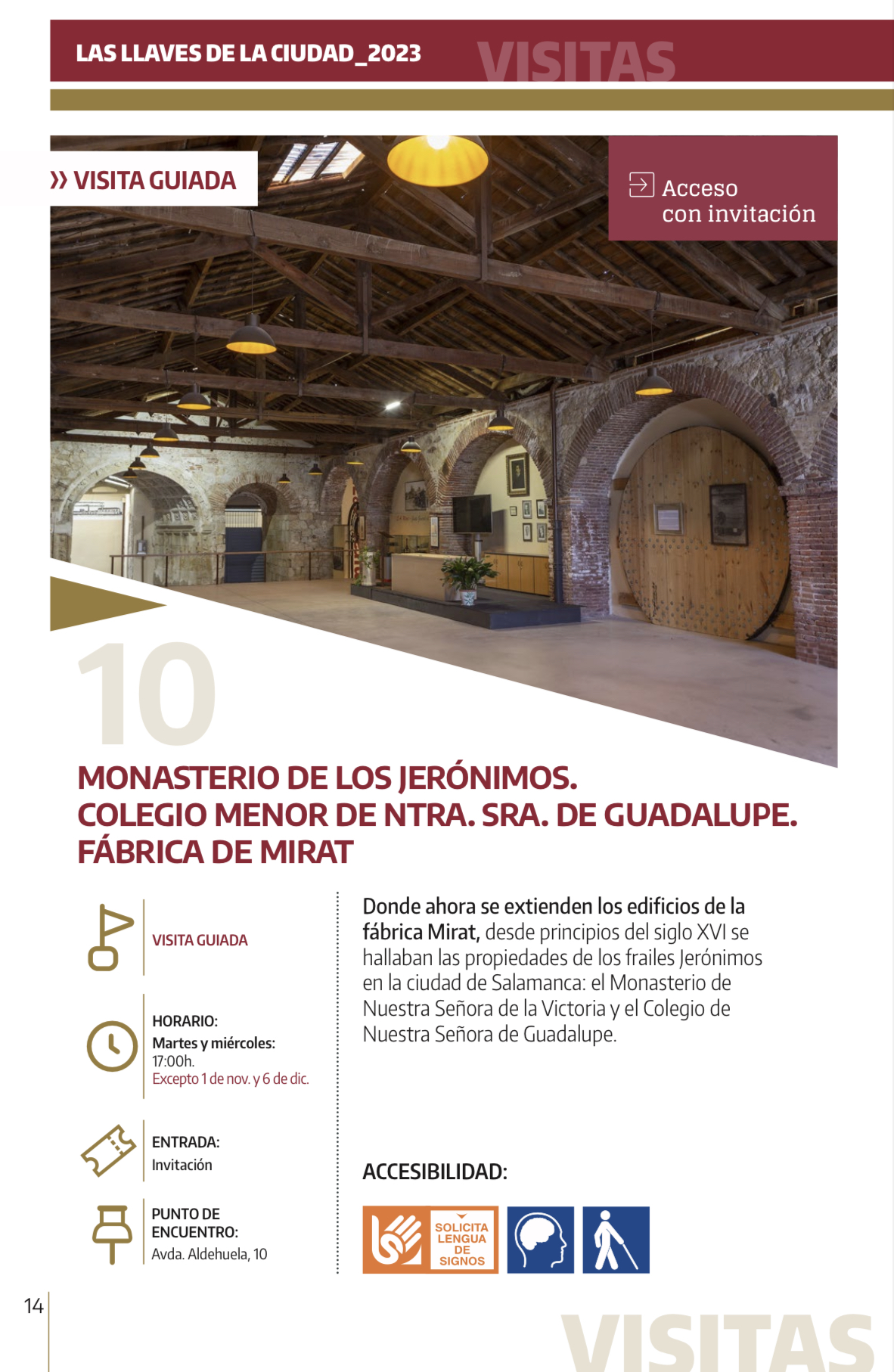 VISITA GUIADA - LAS LLAVES DE LA CIUDAD - Monasterio de los Jerónimos - Fábrica de Mirat